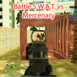 Battle SWAT vs Mercenary